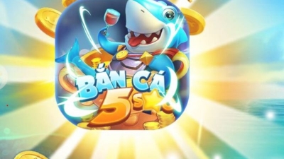 Bắn cá 5 sao - Game giải trí đẳng cấp top 1 hiện nay